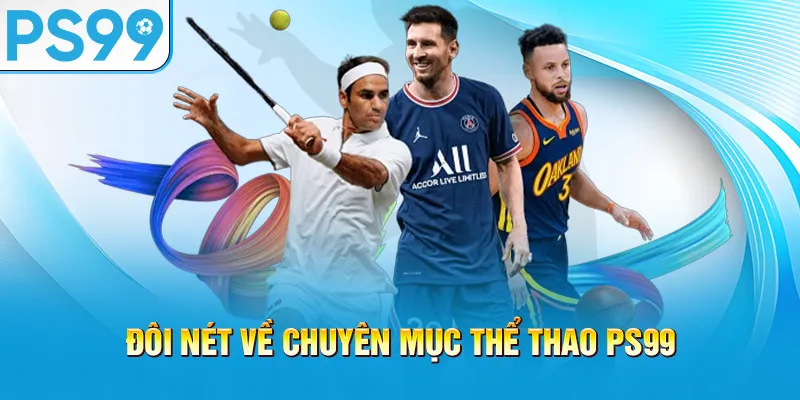 doi-net-ve-chuyen-muc-the-thao-ps99_23