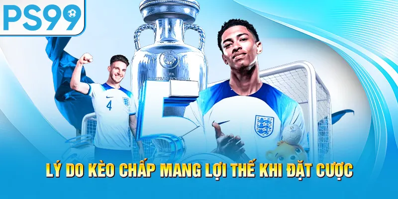 ly-do-keo-chap-mang-loi-the-khi-dat-cuoc_41