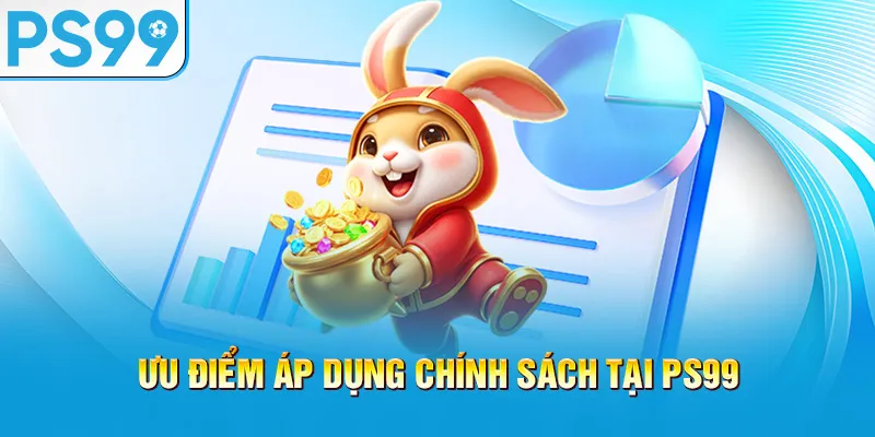 uu-diem-ap-dung-chinh-sach-tai-ps99_64