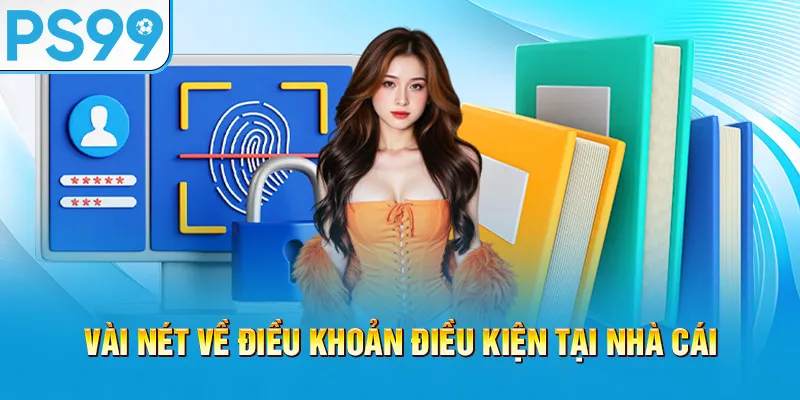 vai-net-ve-dieu-khoan-dieu-kien-PS99